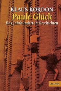 Paule Glück Kordon, Klaus 9783407783394