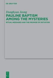 Pauline Baptism among the Mysteries Jeong, Donghyun 9783110791013
