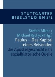 Paulus - Das Kapital eines Reisenden Stefan Alkier/Michael Rydryck/Christoph Dohmen u a 9783460034143