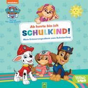 Paw Patrol: Ab heute bin ich Schulkind! Mein Erinnerungsalbum zum Schulanfang  9783849944391