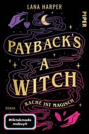 Payback's a Witch - Rache ist magisch Harper, Lana 9783492705356