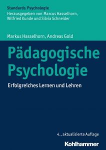 Pädagogische Psychologie Hasselhorn, Marcus/Gold, Andreas 9783170319769