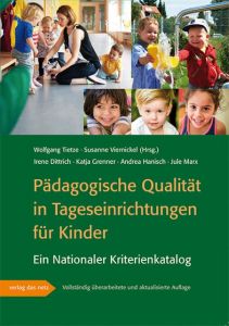 Pädagogische Qualität in Tageseinrichtungen für Kinder Dittrich, Irene/Grenner, Katja/Hanisch, Andrea u a 9783868921212