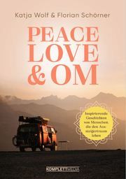 Peace, Love & Om Wolf, Katja/Schörner, Florian 9783831206025