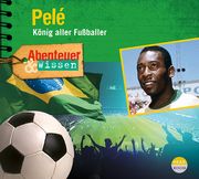 Pelé Bärmann, Christian/Radtke, Jörn 9783963460616