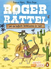Penguin JUNIOR - Einfach selbst lesen: Roger Rättel und die heißeste Detektivschule der Welt Hüging, Andreas 9783328302223