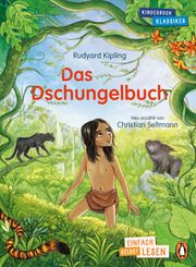 Penguin JUNIOR - Einfach selbst lesen: Kinderbuchklassiker - Das Dschungelbuch Kipling, Rudyard/Seltmann, Christian 9783328302254