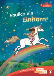 Penguin JUNIOR - Einfach selbst lesen: Endlich ein Einhorn! (Lesestufe 1) Grimm, Sandra 9783328302902