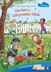 Penguin JUNIOR - Einfach selbst lesen: Der Keine-Langeweile-Klub Obrecht, Bettina 9783328303251