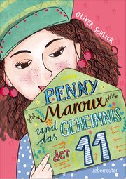 Penny Maroux und das Geheimnis der 11 Schlick, Oliver 9783764151539