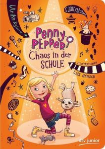 Penny Pepper - Chaos in der Schule Rylance, Ulrike 9783423761291