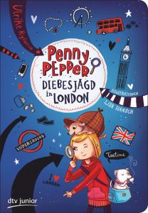 Penny Pepper - Diebesjagd in London Rylance, Ulrike 9783423762359