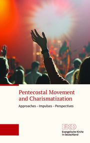 Pentecostal movement and charismatization Neville Williamson 9783374070954