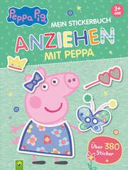 Peppa Pig Mein Stickerbuch Anziehen mit Peppa  9783849943202