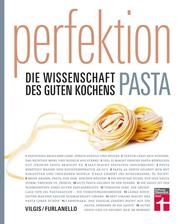 Perfektion Pasta Vilgis, Thomas/Furlanello, Mario 9783747101056