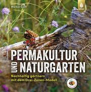 Permakultur und Naturgarten Gastl, Markus 9783818613761