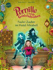 Pernille - Fauler Zauber im Hotel Mirabell Alves, Katja 9783401718118