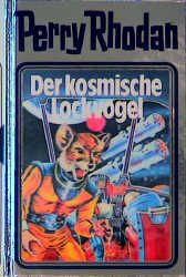 Perry Rhodan - Der kosmische Lockvogel William Voltz 9783811806672