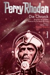 Perry Rhodan - Die Chronik 2 Nagula, Michael 9783854453307