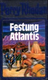 Perry Rhodan - Festung Atlantis William Voltz 9783811820111