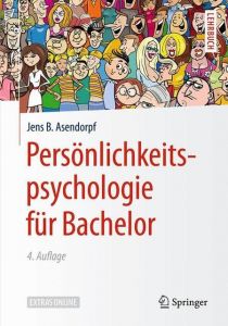 Persönlichkeitspsychologie für Bachelor Asendorpf, Jens B 9783662576120