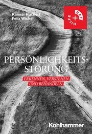 Persönlichkeitsstörung Rückert, Kamiar/Wicke, Felix Sebastian 9783170443433