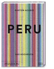 Peru - Das Kochbuch Acurio, Gastón 9783947426119