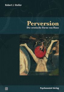 Perversion Stoller, Robert J 9783837923919