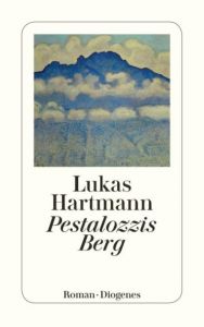 Pestalozzis Berg Hartmann, Lukas 9783257240238