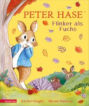 Peter Hase - Flinker als Fuchs: Ein liebevoll gereimtes Herbst-Abenteuer Bright, Rachel 9783219120509