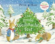 Peter Hase: Das große Weihnachtsfest Potter, Beatrix 9783737359535