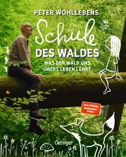 Peter Wohllebens Schule des Waldes Wohlleben, Peter 9783751206532