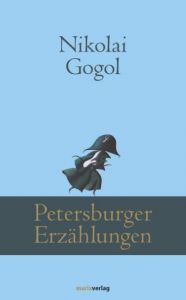Petersburger Erzählungen Gogol, Nikolai 9783737409506