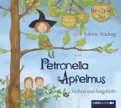 Petronella Apfelmus - Verhext und festgeklebt Städing, Sabine 9783785750032