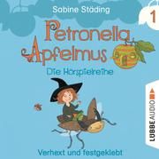 Petronella Apfelmus - Verhext und festgeklebt Städing, Sabine 9783785759684