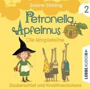 Petronella Apfelmus - Zauberschlaf und Knallfroschchaos Städing, Sabine 9783785759691