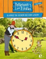 Pettersson und Findus: Kannst du schon die Uhr lesen? Nordqvist, Sven 9783961290079