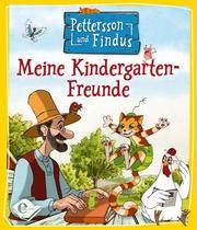 Pettersson und Findus: Meine Kindergartenfreunde Nordqvist, Sven 9783961290611