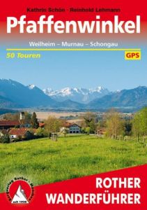 Pfaffenwinkel Schön, Kathrin/Lehmann, Reinhold 9783763344185