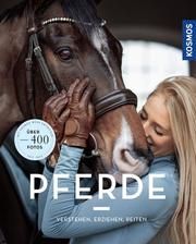 Pferde verstehen, erziehen und reiten Behling, Silke/Schriever, Anja/Binder, Sibylle Luise 9783440167427