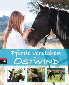 Pferde verstehen mit Ostwind Schmidt, Almut 9783570174791