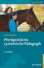 Pferdgestützte systemische Pädagogik Urmoneit, Imke 9783497030125