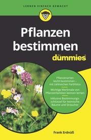 Pflanzen bestimmen für Dummies Erdnüß, Frank 9783527714285