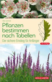 Pflanzen bestimmen nach Tabellen Schmeil, Otto/Koltzenburg, Michael 9783494019123