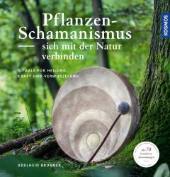 Pflanzen-Schamanismus Brunner, Adelheid 9783440158838