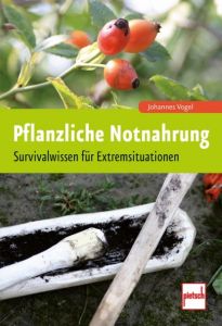 Pflanzliche Notnahrung Vogel, Johannes 9783613507630