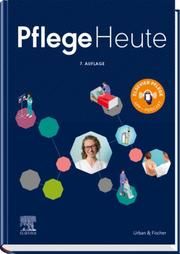 Pflege Heute - Kleine Ausgabe Elsevier GmbH/Nicole Menche 9783437281433