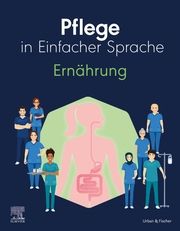 Pflege in Einfacher Sprache: Ernährung Elsevier GmbH/Diana Baer 9783437267529