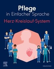 Pflege in Einfacher Sprache: Herz-Kreislauf-System Elsevier GmbH/Diana Baer 9783437267321