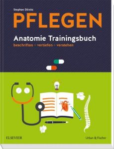 PFLEGEN Anatomie Trainingsbuch Dönitz, Stephan 9783437254918